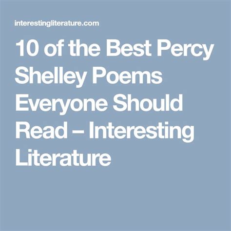 10 Of The Best Percy Shelley Poems Everyone Should Read Interesting