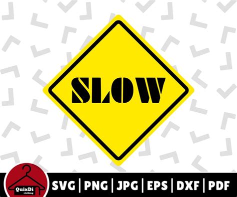 Caution Slow Down Svg Slow Road Sign Svg Cnc File Silhouette Cricut