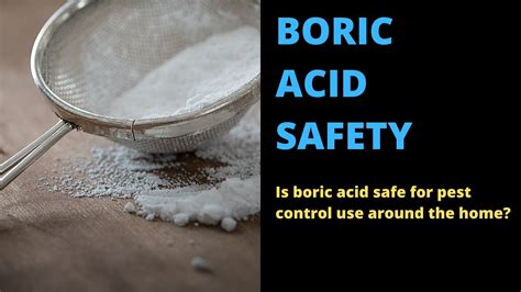 Is Boric Acid Dangerous