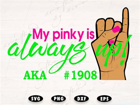 Alpha Kappa Alpha Sorority Svg My Pinky Is Always Up Aka Etsy