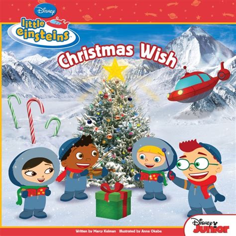 Little Einsteins Christmas Wish By Disney Book Group On Ibooks