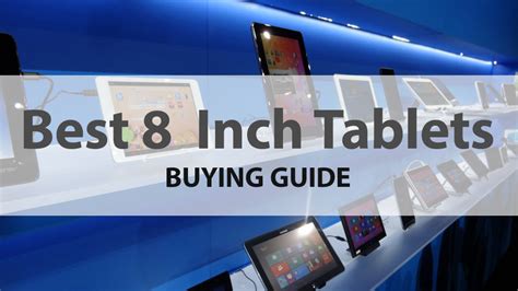 Looking for best 8 inch tablet to buy? Top 10 Best 8 Inch Tablets Of The Moment - Buying Guide