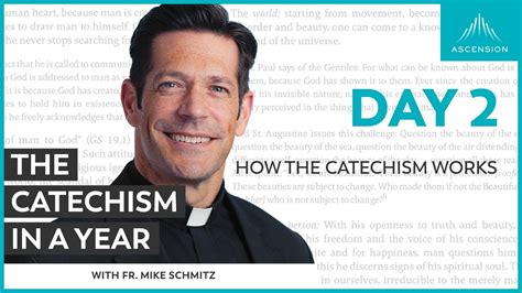 Day 2 How The Catechism Works — The Catechism In A Year With Fr Mike