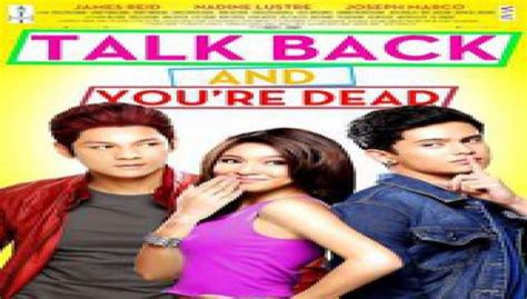Talk Back And You Re Dead Full Pinoy Tv