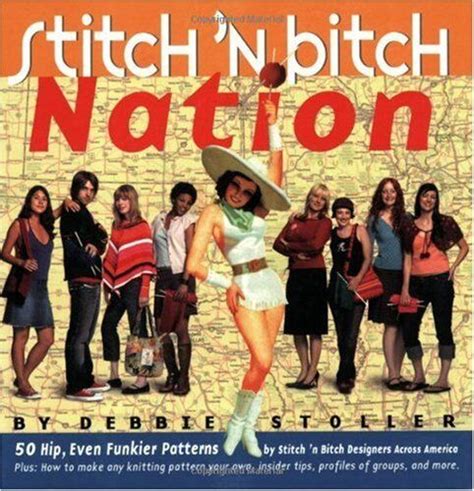 Stitch N Bitch Nation By Debbie Stoller Ebay