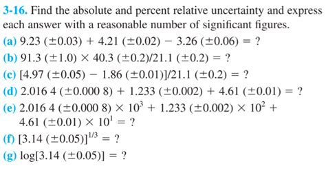 Percent uncertainty to absolute uncertainty. Solved: Find The Absolute And The Percent Relative Uncerta ...