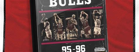 Chicago Bulls 72 10 Mixtape From The 1995 1996 Season