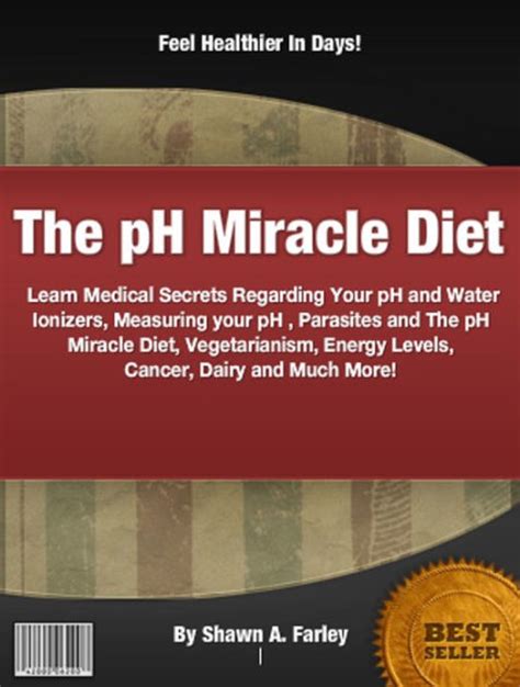 The Ph Miracle Diet Learn Medical Secrets Regarding Your Ph And Water