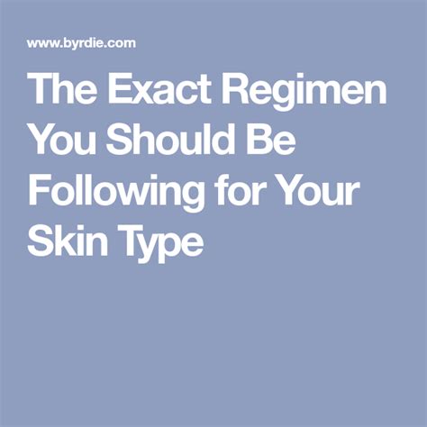 The Exact Regimen You Should Be Following For Your Skin Type Dry Skin