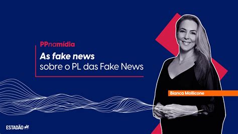 As Fake News Sobre O PL Das Fake News Pessoa E Pessoa