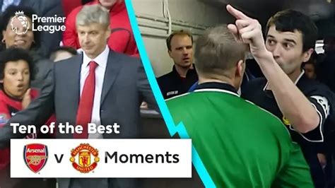 10 Iconic Arsenal Vs Manchester United Moments Premier League