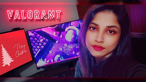 Valorant Live Late Night Stream Girlgamer Valorant Live