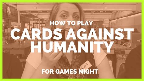 How To Play Cards Against Humanity Games Night Youtube