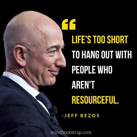 I think frugality drives innovation, just like other constraints do. 73+ Most Inspirational Jeff Bezos Quotes About Life and ...