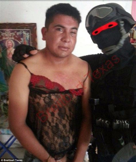 Mexican Marine Humiliates Drugs Cartel Bosses On Arrest By Dressing Them In Lingerie Daily