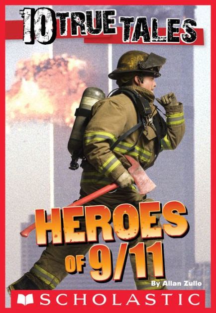 Heroes Of 911 Ten True Tales Series By Allan Zullo Ebook Barnes