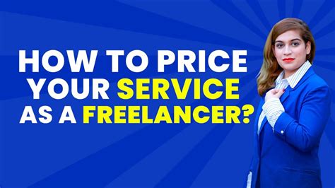 How To Price Your Service As A Freelancer Freelance Program Youtube