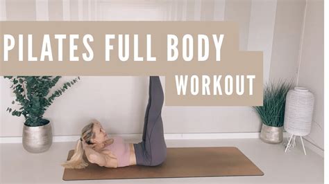 Pilates Full Body Workout 55 Min Ganzkörperworkout deutsch YouTube