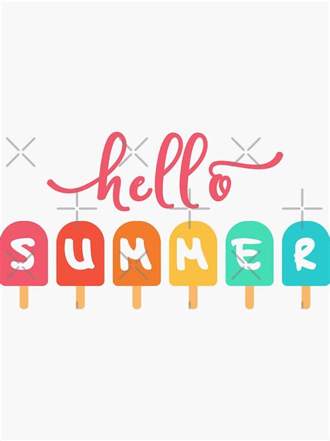 Hello Summer Vacation Ice Cream Popsicle Ice Lolly T Sticker For