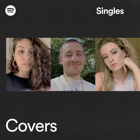 Spotify Singles Covers Spotify Playlist
