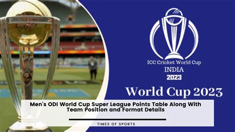 Mens Odi World Cup Super League Points Table Along With Team Position