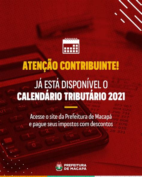 Prefeitura De Macapá Divulga Para Os Contribuintes Calendário Tributário 2021 Prefeitura