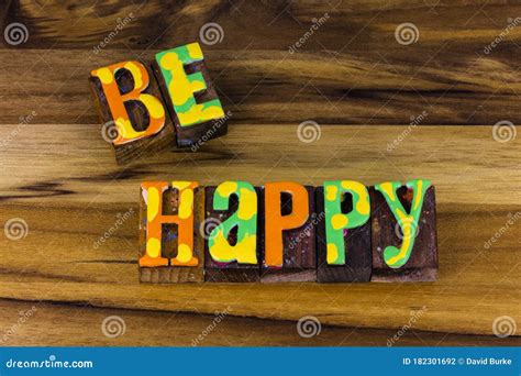 Be Happy Enjoy Lifestyle Happiness Positive Attitude Believe Yourself