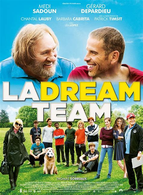 La Dream Team Film 2016 Senscritique