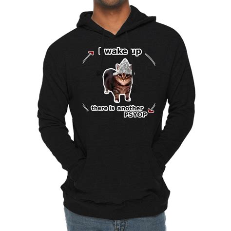 Tin Foil Hat Cat I Wake Up There Is Another Psyop Meme T Shirt