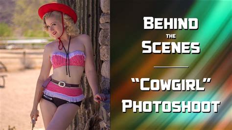 Behind The Scenes Cowgirl Photoshoot Youtube