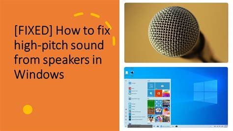 How To Fix High Pitch Sound From Speakers In Windows Youtube