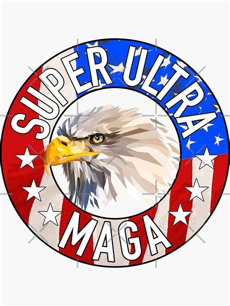 Super Ultra Maga American Eagle July 4th Sticker By Tezatoons Redbubble