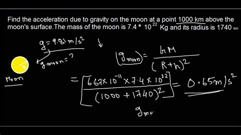 What Is The Acceleration Due To Gravity On Moon Youtube