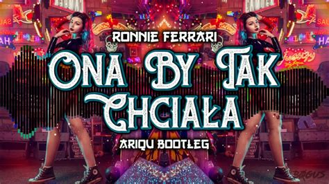 We did not find results for: Ronnie Ferrari - ONA BY TAK CHCIAŁA (Ariqu Bootleg) - YouTube