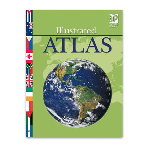 The World Book Illustrated Atlas