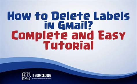 How To Delete Labels In Gmail Complete And Easy Tutorial