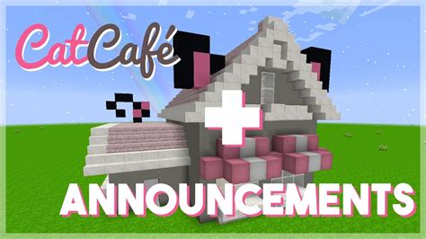 Just me finish building my cat cafe in minecraft. Important Announcement + Cat Café Build | Marielitai ...