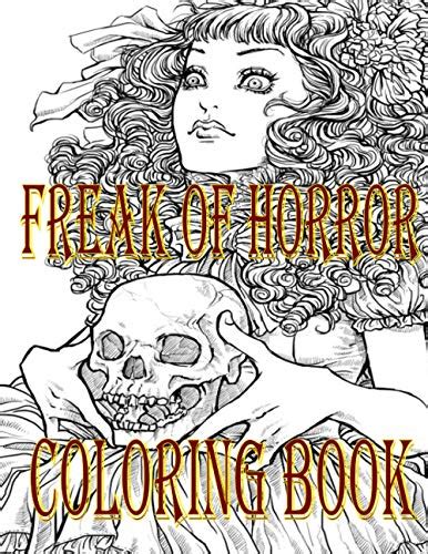 Freak Of Horror Coloring Book Scary Creatures And Terrifying Serial