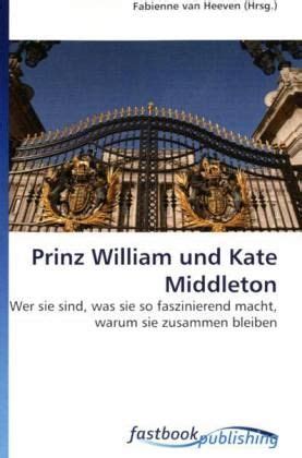 Prinz william wurde eine affäre nachgesagt. Prinz William und Kate Middleton - Buch - buecher.de