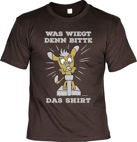 Lustiges Sprüche Shirt T Shirt was wiegt denn Bitte das Shirt Geschenkartikel Hipster Fun
