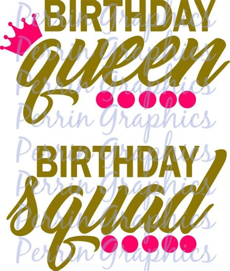 Birthday Queen Birthday Squad Svg Etsy