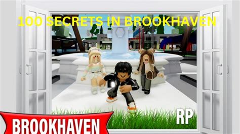 100 Secrets In Brookhaven Must Watch Youtube