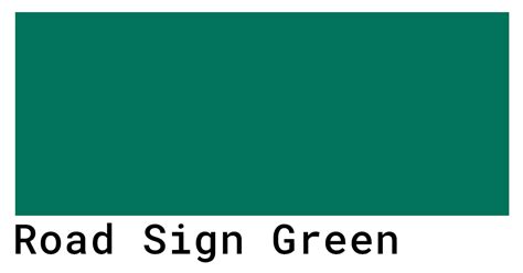 Road Sign Green Color Codes The Hex Rgb And Cmyk Values That You Need
