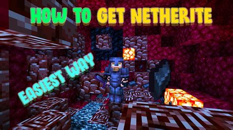 Fastest And Easiest Way To Find Netherite In Minecraft Youtube