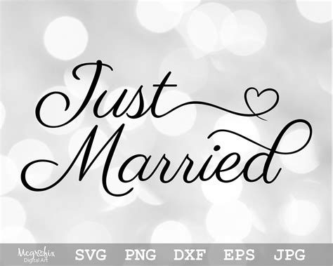 Just Married Svg Wedding Svg Marriage Svg Getting Etsy