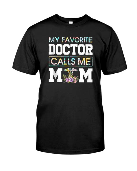 My Favorite Doctor Calls Me Mom Perfect Mother Day