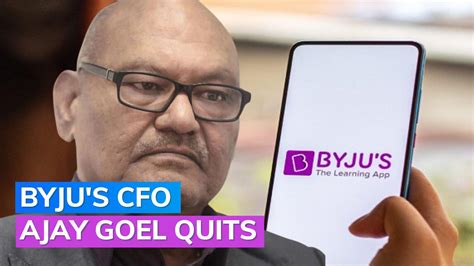 Byju‘s Cfo Ajay Goel Quits In 6 Months Nitin Golani Gets Additional
