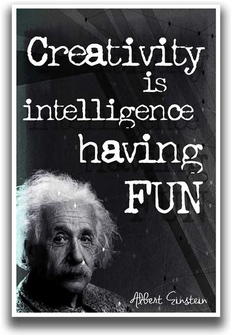 Buy Albert Einstein Classroom Poster Creativity Is Intelligence Having