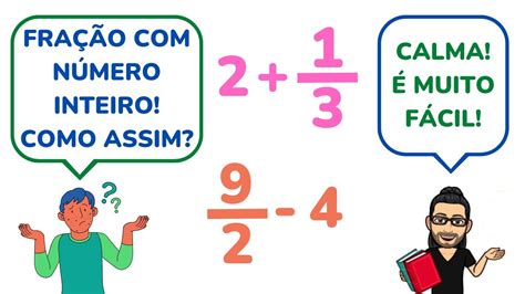 Como Transformar Fração Em Numero Inteiro