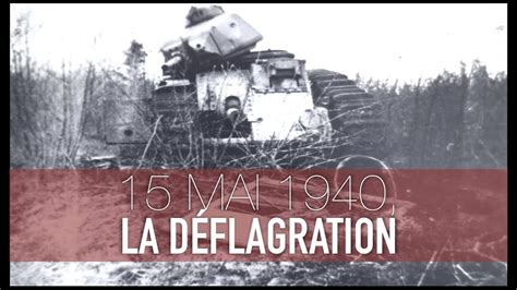 Ziua eliberării îl prinse pe adrian nepregătit. 15 MAI 1940, LA DÉFLAGRATION - Documentaire (WW2) - YouTube
